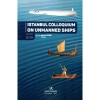 İSTANBUL COLLOQUIUM ON UNMANNED B.SÖZER