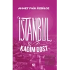 İstanbul Kadim Dost