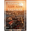 İstanbulu Adım Adım Yaşamak