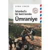 İstanbula Bir Kent Kondu: Ümraniye