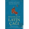 İstanbul’un Latin Çağı
