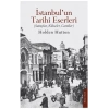 İstanbul’un Tarihi Eserleri
