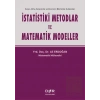 İstatistiki Metodlar ve Matematik Modeller