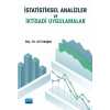 İstatistiksel Analizler ve İktisadi Uygulamalar