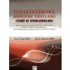 İstatistiksel Hipotez Testleri Teori ve Uygulama - Prof. Dr. Süleyman Günay - Doç. Dr. Özge Akkuş
