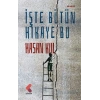 İşte Bütün Hikaye Bu