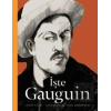 İşte Gauguin (Ciltli)