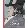 İşte Goya