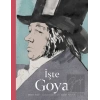 İşte Goya