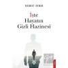 İşte Hayatın Gizli Hazinesi