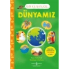 İşte Karşınızda... Dünyamız