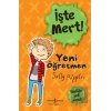 İşte Mert!