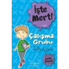 İşte Mert! – Çalışma Grubu – Yardım İstemek