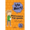İşte Mert! - Matematik Yarışması - İş Birliği