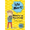 İşte Mert!: Mertin Oyuncağı - Sözünde Durmak