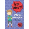İşte Mert!: Parti Davetiyesi - Anlayışlı Olmak