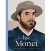 İşte Monet