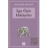 İşte Öyle Hikayeler