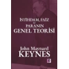 İstihdam Faiz ve Paranın Genel Teorisi