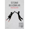 İstisnai Buluşmalar