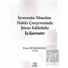 İşverenin Yönetim Hakkı Çerçevesinde İtiraz Edilebilir İş Kavramı