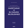 İsviçre ve Türk Borçlar Hukuku ile Karşılaştırmalı Olarak Roma Borçlar HukukundaMaddi Zarar ve Bu Zararın Belirlenmesi
