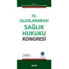 IV. Uluslararası Sağlık Hukuku Kongresi