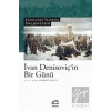 İvan Denisoviçin Bir Günü