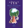 İYA Hayatı Yazıyorum