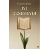 İyi Denemeydi