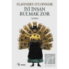 İyi İnsan Bulmak Zor