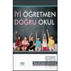 İyi Öğretmen Doğru Okul