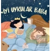 İyi Uykular Baba (Ciltli)