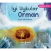 İyi Uykular Orman