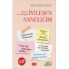 İyileşen Çocukluğum İyileşen Anneliğim
