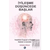 İyileşme Düşüncede Başlar