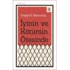 İyinin ve Kötünün Ötesinde