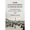 İzmir Levantenlerinin Gündelik Hayatı