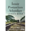 İzmir Postası’nın Adamları