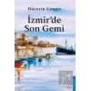İzmir’de Son Gemi