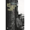 Jack Kerouacın Yalnız Hayatı (Anlatım Her Şeydir)