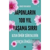 Japonların 100 Yıl Yaşama Sırrı
