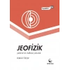 Jeofizik: Yerkürenin Kalbine Yolculuk: Cepte Bilim 4