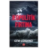 Jeopolitik Fırtına