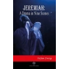 Jeremiah: A Drama in Nine Scenes