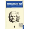 Johann Sebastian Bach Hayatı ve Müzik Çalışmaları