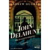 John Delahunt: Bir Cinayetin Hikayesi