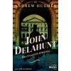 John Delahunt: Bir Cinayetin Hikayesi