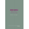 John Rawls- Adalet Teorisi ve Temel Kavramları