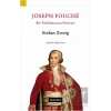 Joseph Fouche - Bir Politikacının Portresi